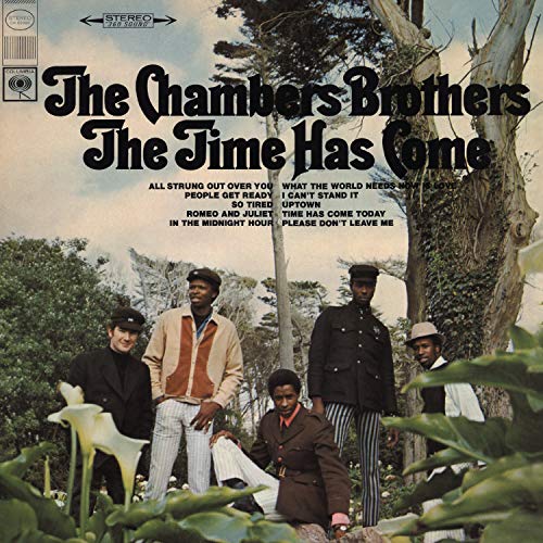 CHAMBERS BROTHERS - TIME HAS COME TODAY Lyrics - Zortam Music