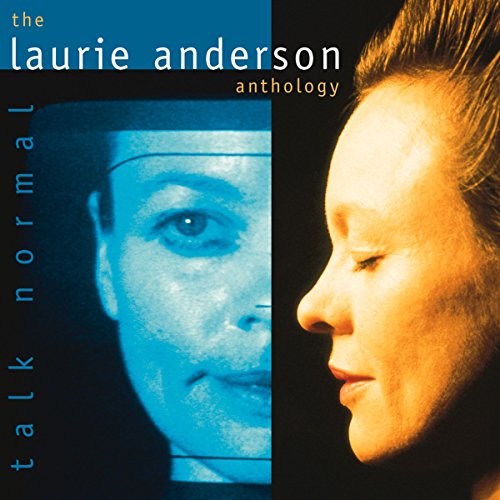 Talk Normal: A Laurie Anderson Anthology by Laurie Anderson album cover