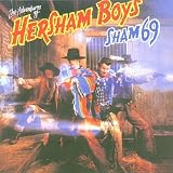 The Adventures of Hersham Boys by Sham 69