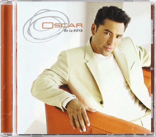 Oscar De La Hoya - Oscar de la Hoya - Zortam Music