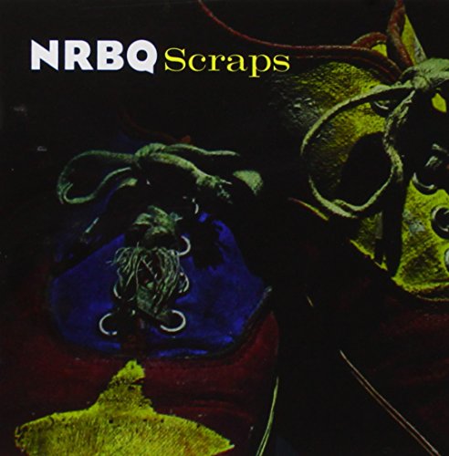 NRBQ - Scraps - Zortam Music
