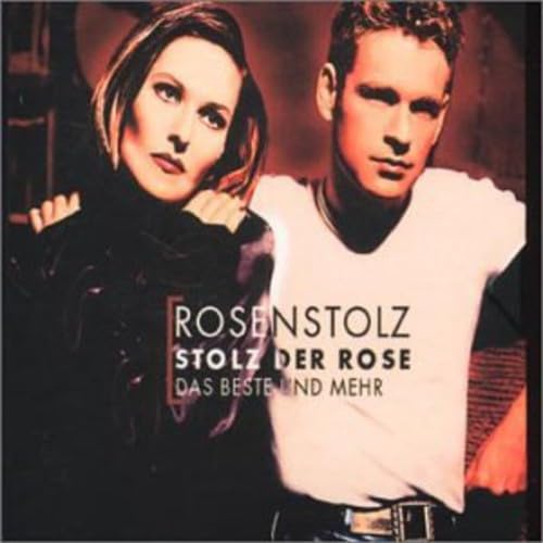Stolz Der Rose-Das Bes und Mehr
