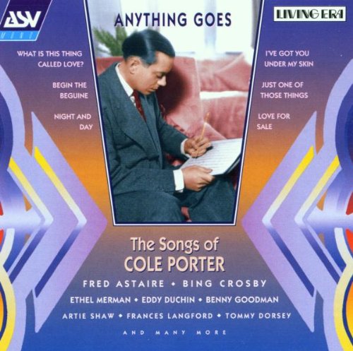 Cole Porter - Anything Goes: The Songs of Cole Porter - Zortam Music