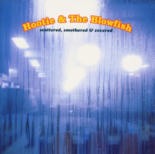 Hootie & the Blowfish - Scattered, Smothered and Covered - Zortam Music