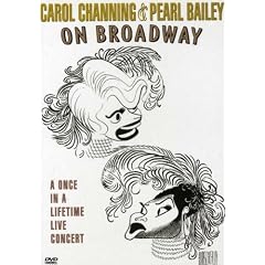 Carol Channing & Pearl Bailey On Broadway (2000)