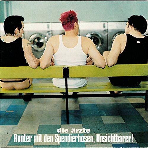 Die Ärzte - Runter mit den Spendierhosen, - Zortam Music