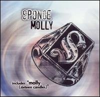 SPONGE - Molly (Sixteen Candles) - Zortam Music