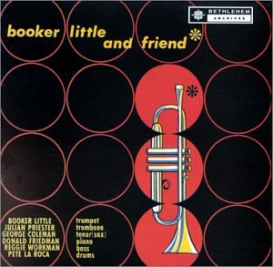 Booker Little and Friend