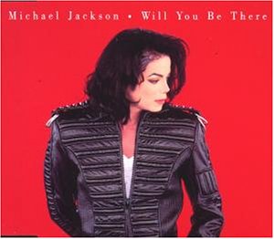 Michael Jackson - Will You Be There - Zortam Music