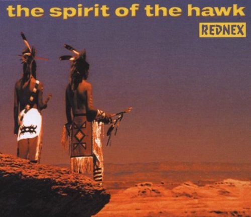 Rednex - Spirit of the Hawk - Zortam Music