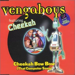 Vengaboys - Cheekah Bow Bow (That Computer Song) - Zortam Music
