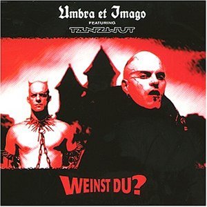 Umbra et Imago - Weinst Du? - Zortam Music