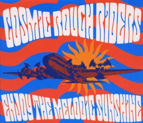 Cosmic Rough Riders - Enjoy The Melodic Sunshine - Zortam Music