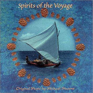 Spirits of the Voyage: Music From The Documentary Video