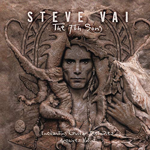 Steve Vai - The 7th Song: Enchanting Guitar Melodies - Archive - Zortam Music
