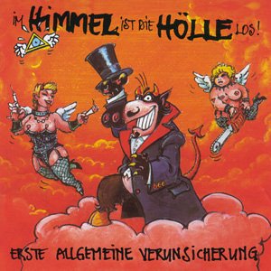 Eav - Im Himmel Ist die Hoelle Los - Zortam Music