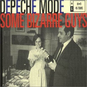 Depeche Mode - Some Bizarre Guys - Zortam Music