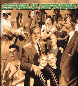 Cephalic Carnage - Exploiting Dysfunction - Zortam Music