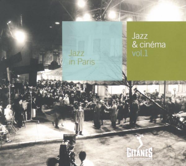 Jazz in Paris: Jazz & Cinéma, Vol. 1