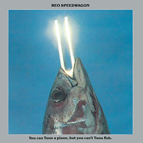 REO Speedwagon - You Can Tune a Piano, But You Can