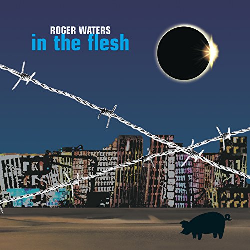Roger Waters - In The Flesh - Zortam Music