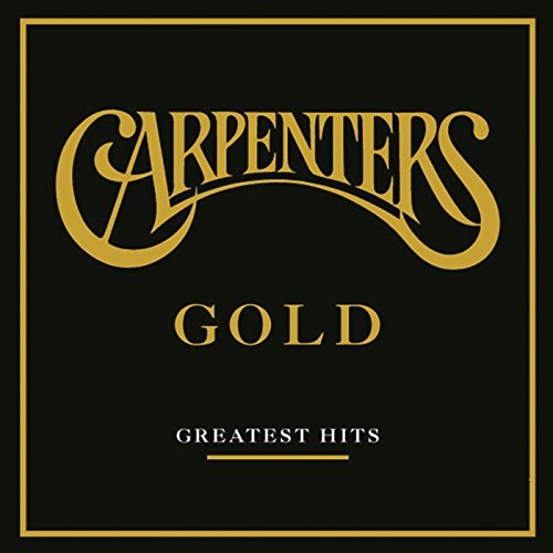 The Carpenters - Gold - Greatest Hits - Zortam Music