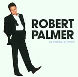 The Essential Selection by Robert Palmer