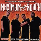 Maximum Papa Roach Import by Papa Roach
