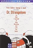 Dr. Strangelove or How I Learned to Stop Worrying and Love the Bomb (Special Edition)