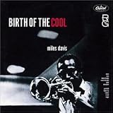 BIRTH OF THE COOL