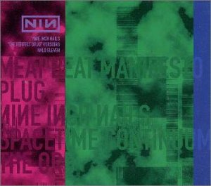 Nine Inch Nails - The Perfect Drug - Zortam Music