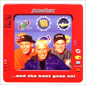 Scooter - And the Beat Goes On! - Zortam Music