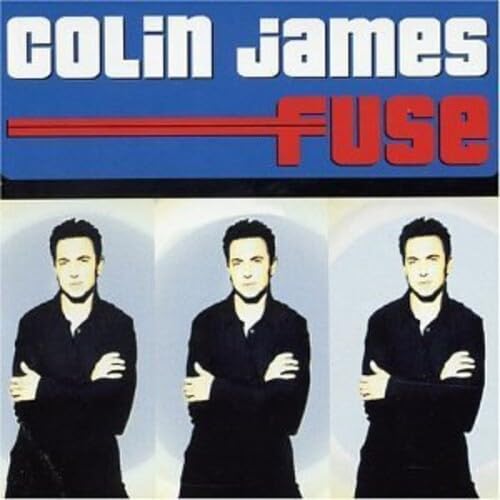 Colin James - FUSE - Zortam Music