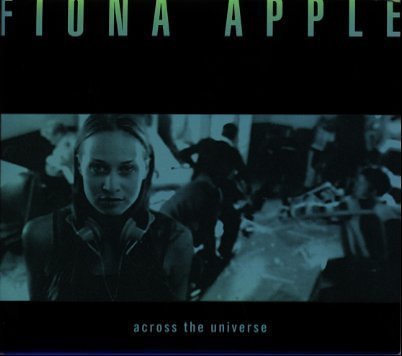 Fiona Apple - Across The Universe - Zortam Music