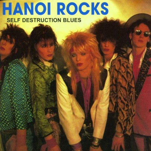 Hanoi Rocks - Self Destruction Blues - Zortam Music