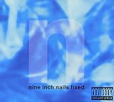 Lyrics to the Nine Inch Nails album Fixed