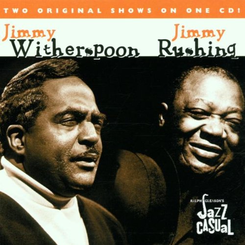 Jazz Casual: Jimmy Witherspoon/Jimmy Rushing