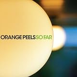 So Far by The Orange Peels