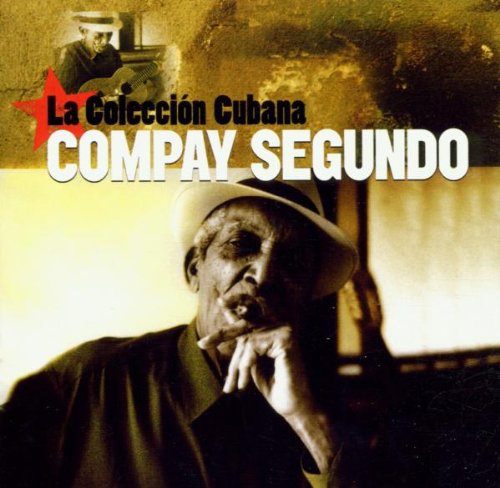 Compay Segundo - La Coleccion Cubana - Zortam Music