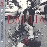Dahlia by X (Japan)