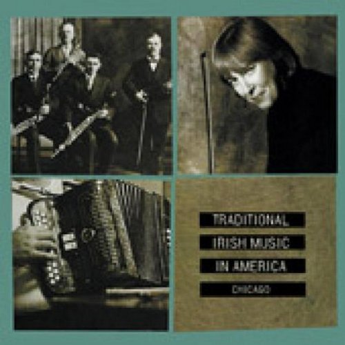 Traditional Irish Music in America: Chicago