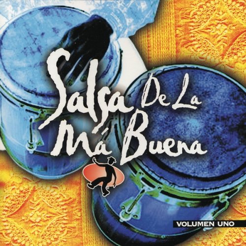 Salsa de la Ma Buena, Vol. 1