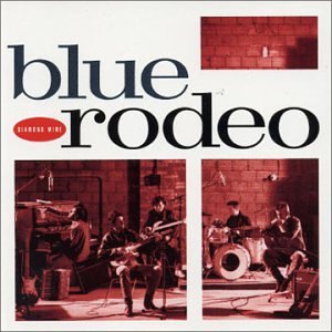 BLUE RODEO - Diamond Mine - Zortam Music