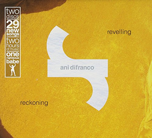 Ani Difranco - Revelling/Reckoning - Zortam Music