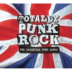 V.A. - Totally Punk Rock the Essential Punk Album