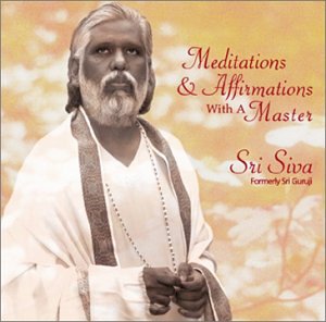 Meditations & Affirmations With A Master