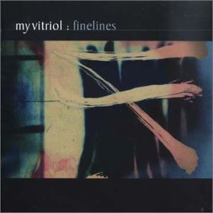 My Vitriol - Finelines - Zortam Music
