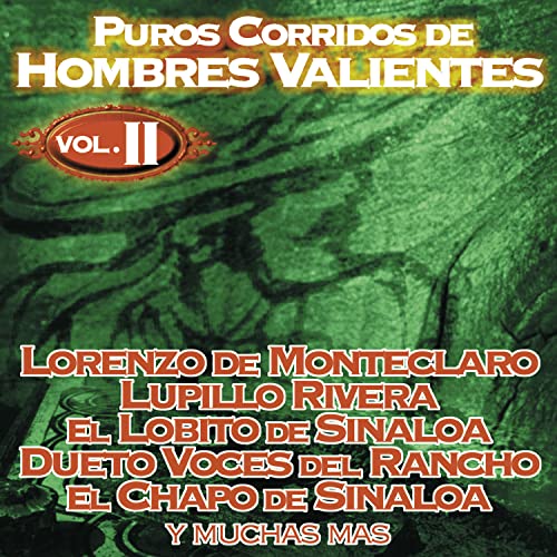 Corridos de Hombres Valientes, Vol. 2