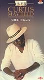 Soul Legacy by Curtis Mayfield