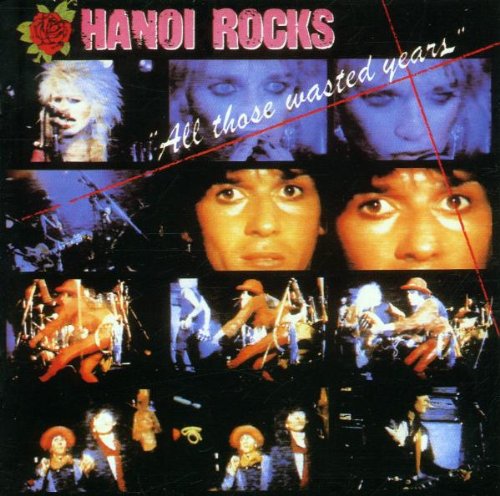 Hanoi Rocks - Train Kept-a-Rollin